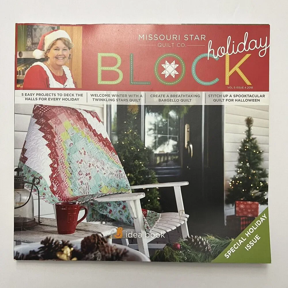 Missouri Star Block Quilt Pattern Book Special Holiday 2018 Vol 5 Issue 4
